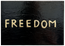 Freedom