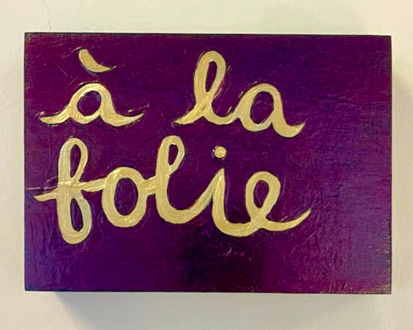 à la folie