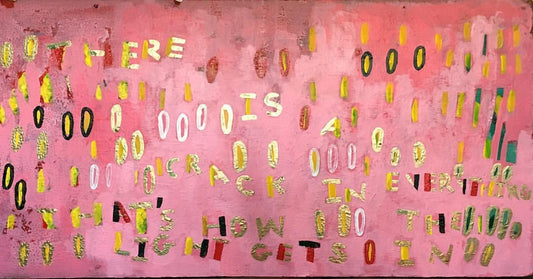 Art is Life - Session 21: "THERE is a CRACK in EVERYTHING, THATS'S HOW the LIGHT GETS in(or: FINDING JOY in OUR LIVES AGAIN)."